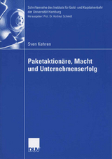 Paketaktion&auml;re, Macht und Unternehmenserfolg - Sven Kehren