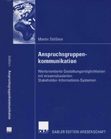 Anspruchsgruppenkommunikation - Martin St&ouml;&szlig;lein