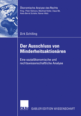 Der Ausschluss von Minderheitsaktion&auml;ren - Dirk Schilling