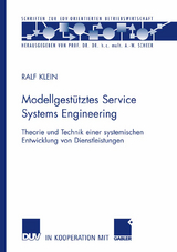 Modellgest&uuml;tztes Service Systems Engineering - Ralf Klein