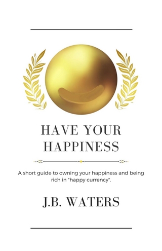 Have Your Happiness