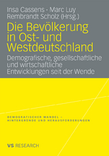 Die Bev&ouml;lkerung in Ost- und Westdeutschland - 