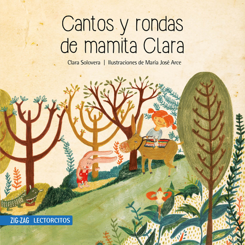 Cantos y rondas de Mamita Clara - Clara Solovera, Mar&iacute;a Jos&eacute; Arce