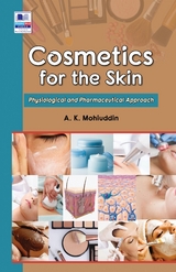 Cosmetics for the Skin - Mohiuddin A.K.