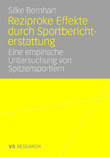 Reziproke Effekte durch Sportberichterstattung - Silke Bernhart