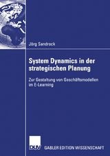 System Dynamics in der strategischen Planung - J&ouml;rg Sandrock