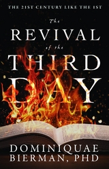 The Revival of the Third Day - Dominiquae Bierman