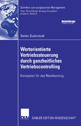 Wertorientierte Vertriebssteuerung durch ganzheitliches Vertriebscontrolling - Stefan Duderstadt