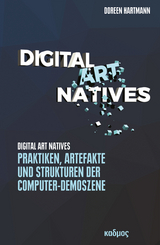 Digital Art Natives -  Doreen Hartmann
