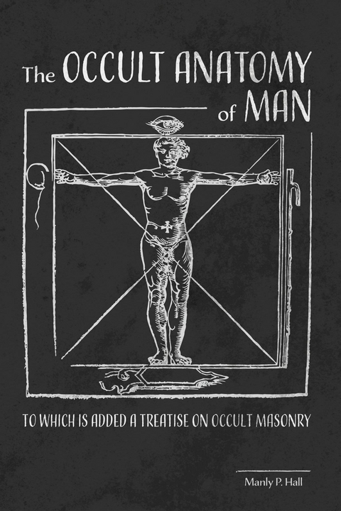 The Occult Anatomy of Man - Manly P Hall