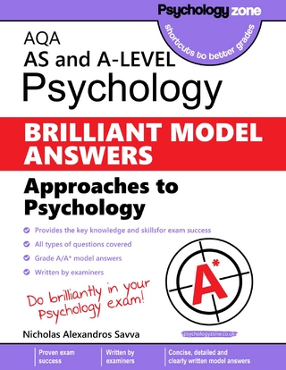 AQA Psychology BRILLIANT MODEL ANSWERS: Approaches