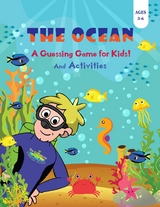 The Ocean - A Guessing Game for Kids! - Beth Costanzo