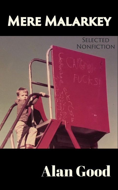 Mere Malarkey - Alan Good