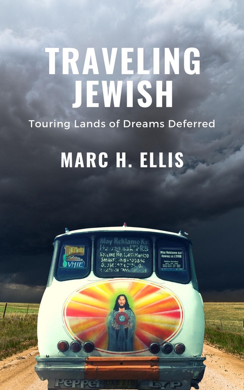Traveling Jewish - Marc H Ellis