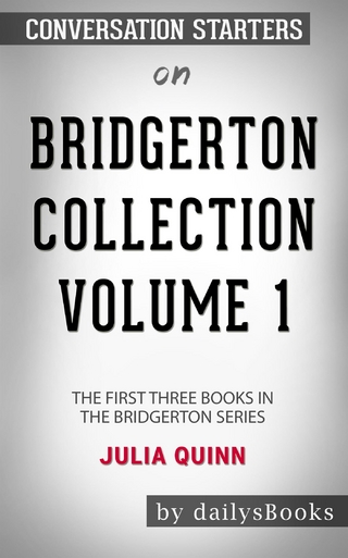 Bridgerton Collection Volume 1: The First Three Books in the Bridgerton Series by Julia Quinn: Conversation Starters