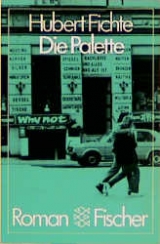 Die Palette - Hubert Fichte