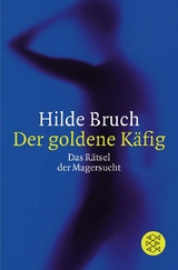 Der goldene K&auml;fig - Hilde Bruch