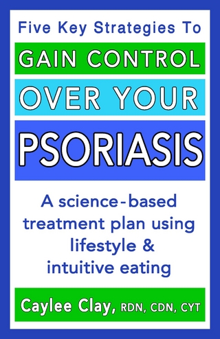 Gain Control Over Your Psoriasis