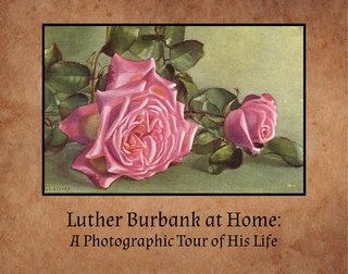 Luther Burbank at Home