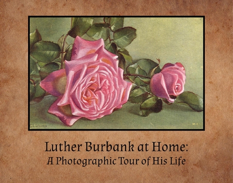 Luther Burbank at Home