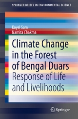 Climate Change in the Forest of Bengal Duars - Koyel Sam, Namita Chakma