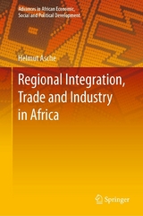 Regional Integration, Trade and Industry in Africa - Helmut Asche