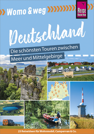 Reise Know-How Womo & weg: Deutschland Norden – Die schönsten Touren zwischen Meer und Mittelgebirge
