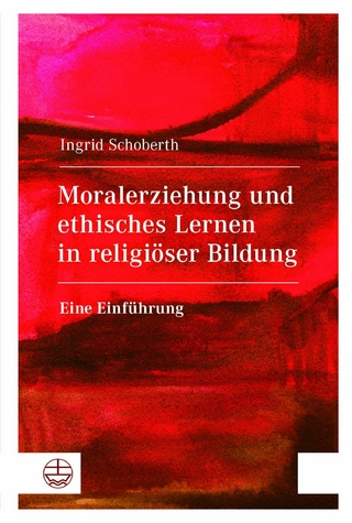Moralerziehung und ethisches Lernen in religiöser Bildung