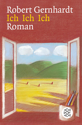 Ich Ich Ich - Robert Gernhardt