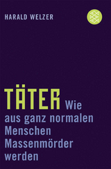 T&auml;ter - Harald Welzer