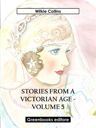 Stories from a Victorian Age - Volume 5