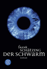 Der Schwarm - Frank Sch&auml;tzing
