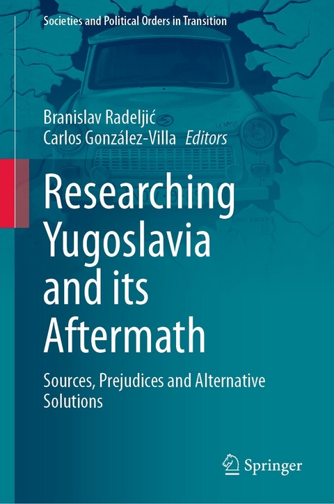 Researching Yugoslavia and its Aftermath - 