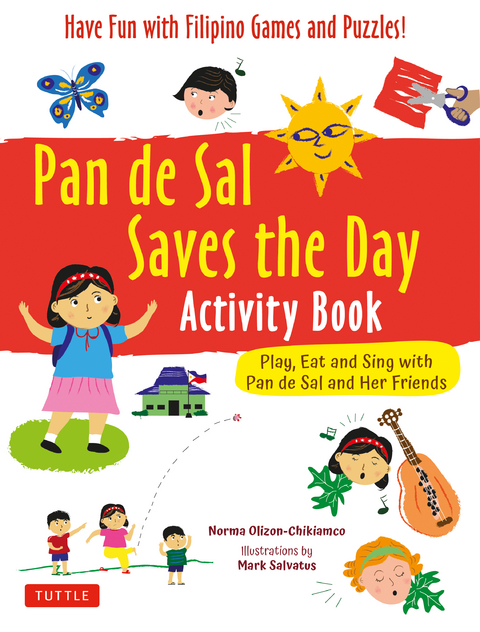 Pan de Sal Saves the Day Activity Book - Norma Olizon-Chikiamco