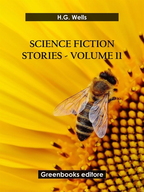 Science fiction stories - Volume 11 - H.G. Wells