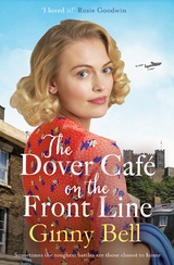 The Dover Cafe On the Front Line - Ginny Bell