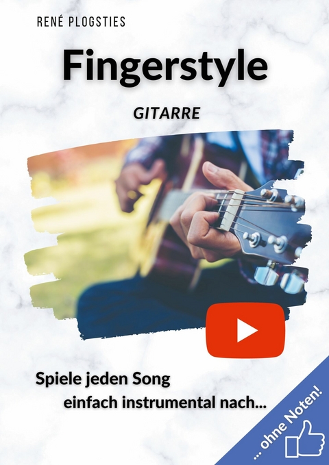 Fingerstyle Gitarre - Ren&eacute; Plogsties