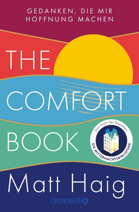 The Comfort Book – Gedanken, die mir Hoffnung machen - Matt Haig