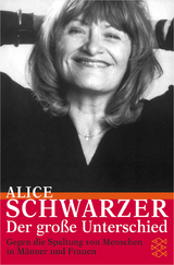 Der gro&szlig;e Unterschied - Alice Schwarzer