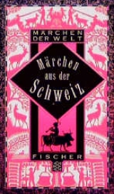 M&auml;rchen aus der Schweiz - 