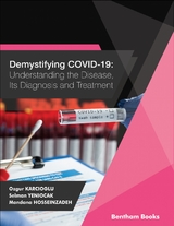Demystifying COVID-19: Understanding the Disease, Its Diagnosis. and Treatment -  Ozgur Karcioglu