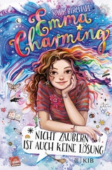 Emma Charming &ndash; Nicht zaubern ist auch keine L&ouml;sung - Katy Birchall
