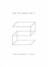 die 16 linien von z - Thomas Laubenberger-Pletzer