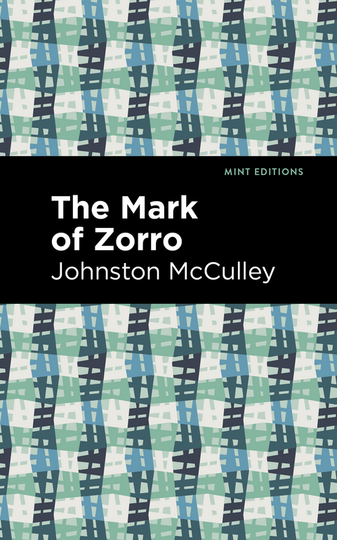 The Mark of Zorro - Johnston McCulley