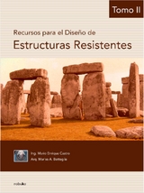 Recursos para el diseño de estructuras resistentes. Tomo 2 - Mario Enrique Castro, Marissa A. Battaglia