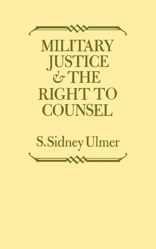 Military Justice and the Right to Counsel