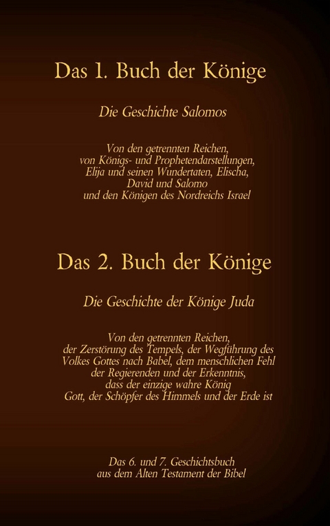 Das 6. und 7. Geschichtsbuch aus dem Alten Testament der Bibel - Martin Luther