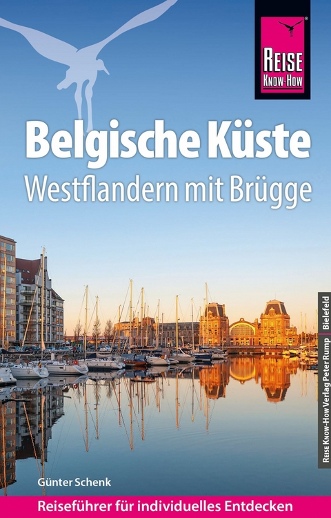 Reise Know-How Reisef&uuml;hrer Belgische K&uuml;ste &ndash; Westflandern mit Br&uuml;gge - G&uuml;nter Schenk