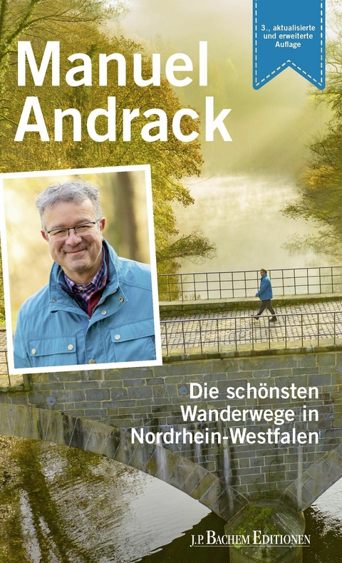 Die sch&ouml;nsten Wanderwege in Nordrhein-Westfalen - Manuel Andrack