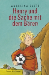 Henry und die Sache mit dem B&auml;ren - Angelika Glitz